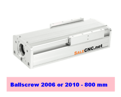 Ballscrew 2006 or 2010 800 mm